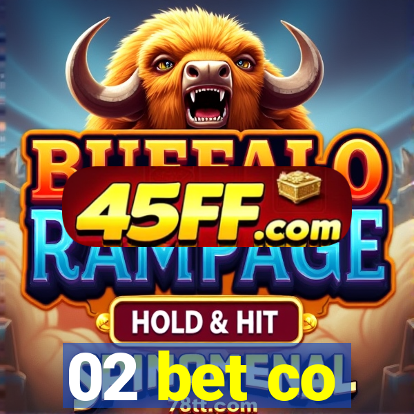 02 bet co